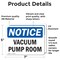 Signmission Vacuum Pump Room, 7 in W x Rectangle, Vinyl Decal OS-2PACK-NS-D-57-L-18858 - alternate 3